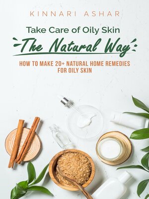 cover image of Take Care of Oily Skin the Natural Way